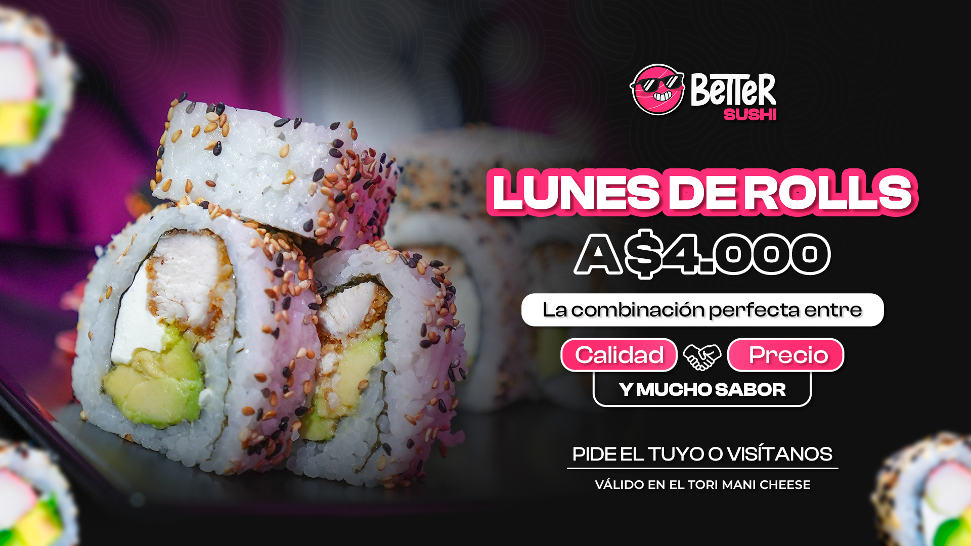 Lunes de Rolls: Tori Mani Cheese a 4.000 pesos