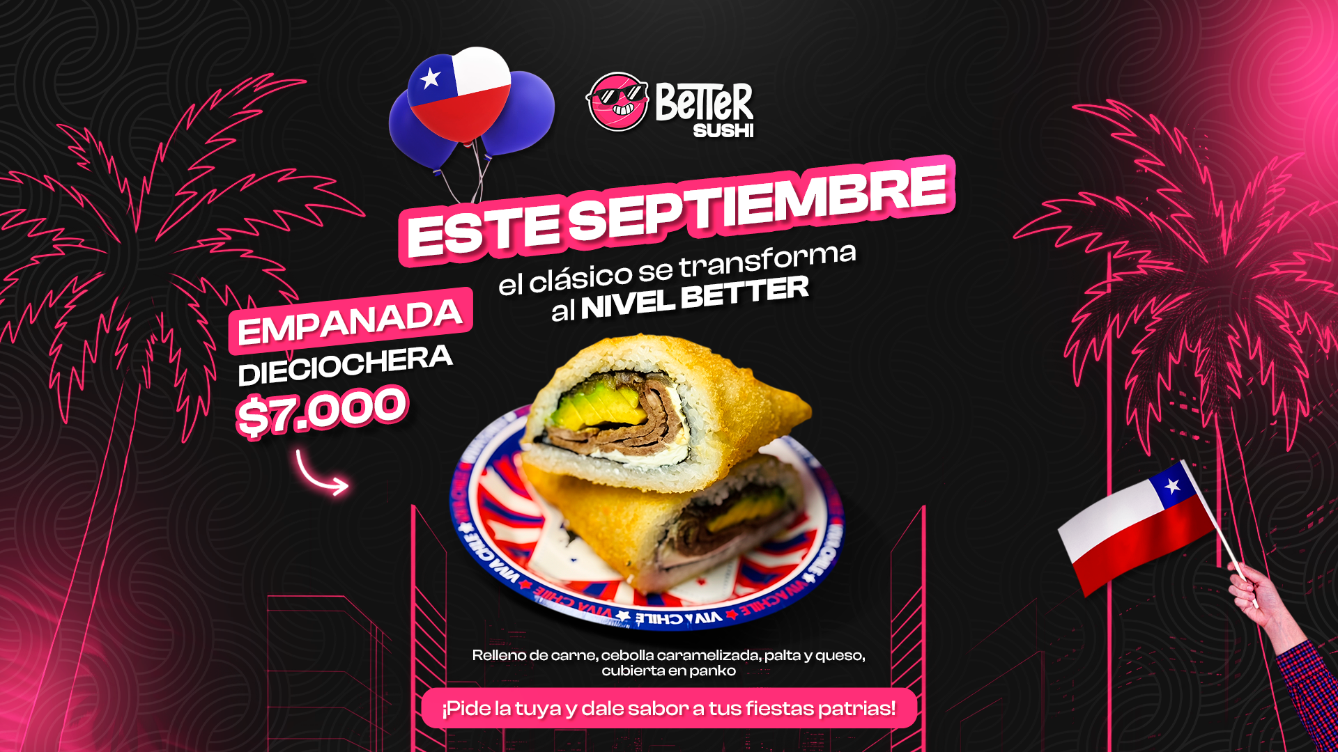 Promoción Empanada Dieciochera de Better Sushi